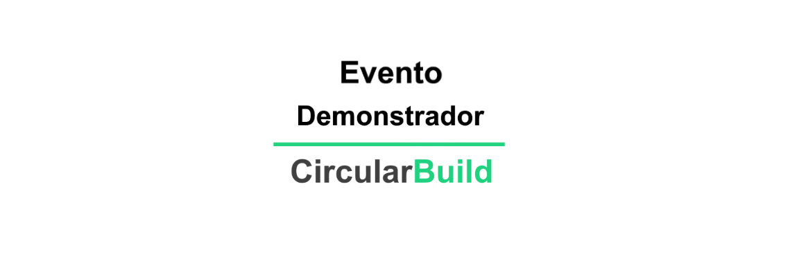 https://www.circularbuild.com.pt/wp-content/uploads/2022/06/Evento-Demonstrador-CircularBuild-G3.png